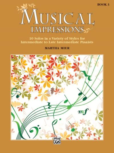 Cover: 9781470633301 | Musical Impressions, Bk 3 | Martha Mier | Taschenbuch | Buch | 2016