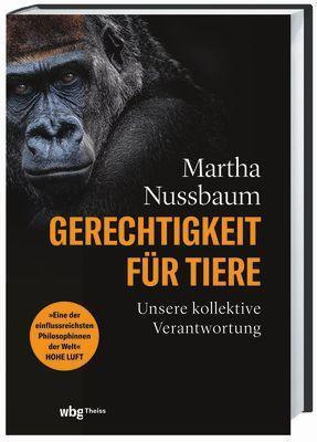 Cover: 9783806245592 | Gerechtigkeit für Tiere | Unsere kollektive Verantwortung | Nussbaum