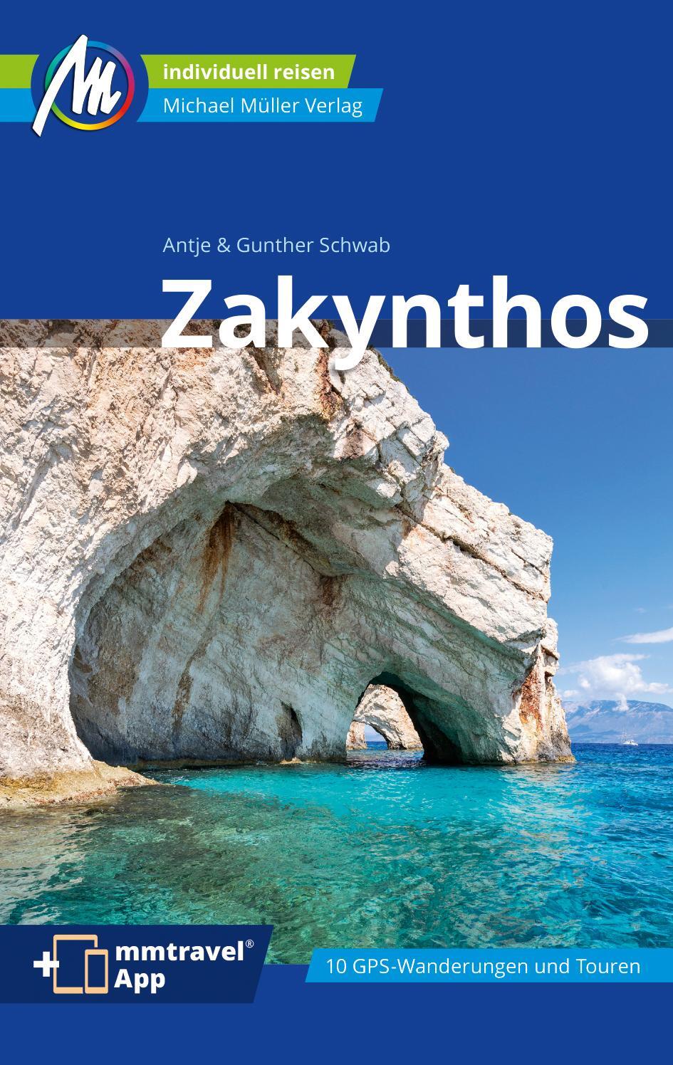 Cover: 9783966850674 | Zakynthos Reiseführer Michael Müller Verlag | Gunther Schwab (u. a.)