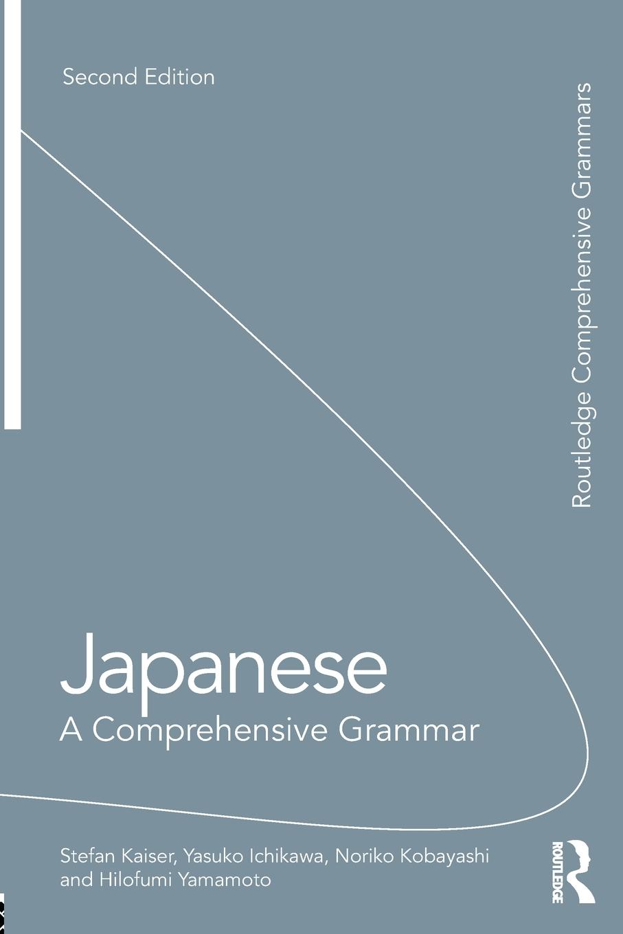 Cover: 9780415687379 | Japanese | A Comprehensive Grammar | Stefan Kaiser (u. a.) | Buch