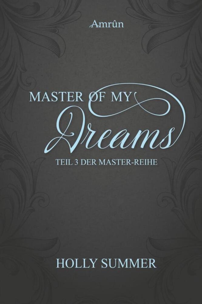 Cover: 9783958691018 | Master of my Dreams | Holly Summer | Taschenbuch | Klappenbroschur