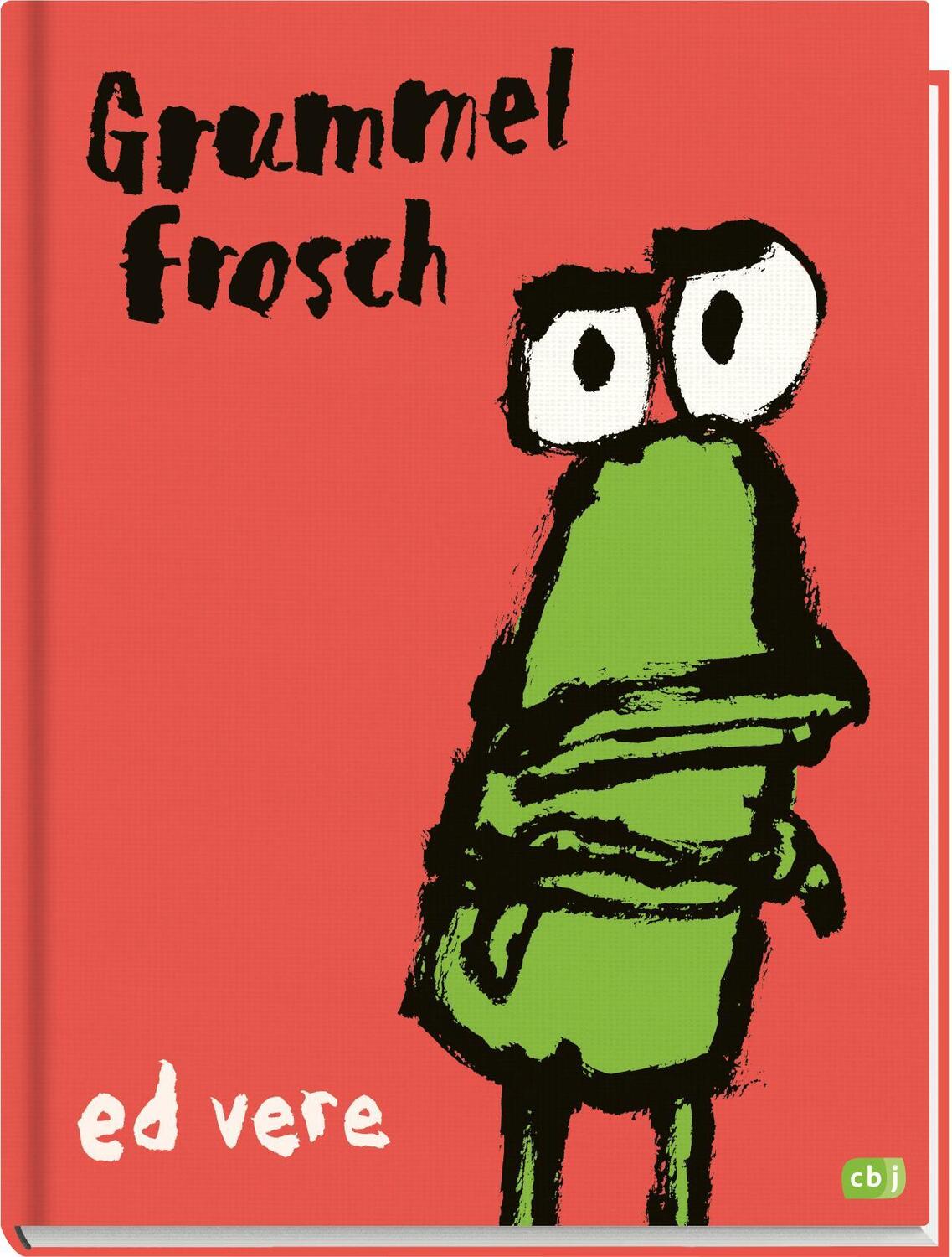 Bild: 9783570177273 | Grummelfrosch | Ein Bilderbuch mit Gute Laune-Garantie | Ed Vere | cbj