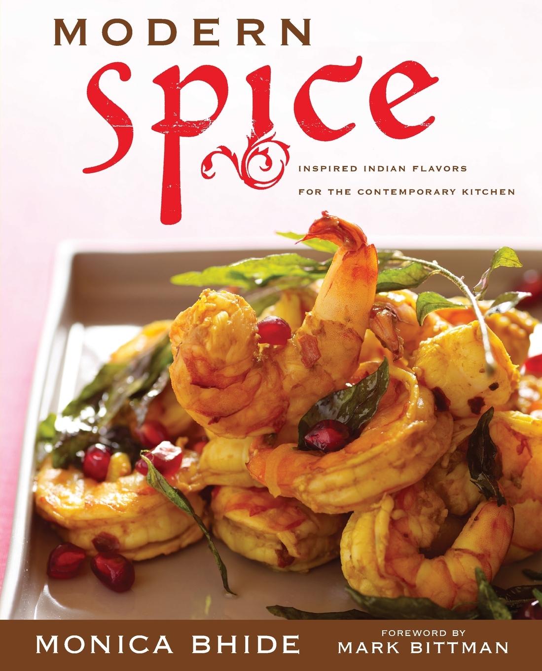 Cover: 9781501100871 | Modern Spice | Inspired Indian Flavors for the Contemporary Kitchen