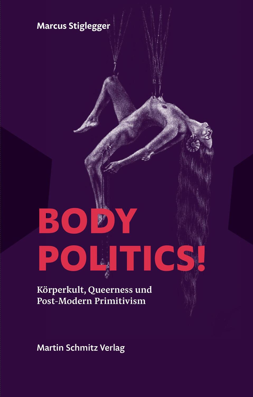 Cover: 9783949875007 | Body Politics! | Marcus Stiglegger | Taschenbuch | 240 S. | Deutsch