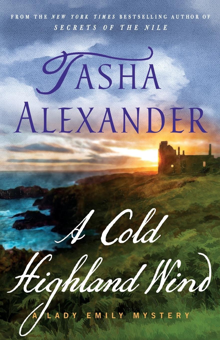 Cover: 9781250880987 | A Cold Highland Wind | Tasha Alexander | Taschenbuch | Englisch | 2024