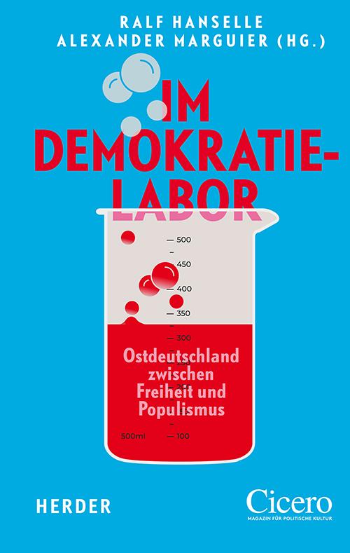 Cover: 9783451397691 | Im Demokratielabor | Ostdeutschland zwischen Freiheit und Populismus