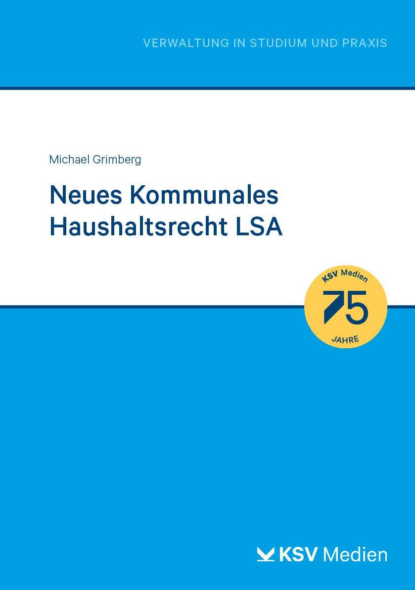 Cover: 9783829319157 | Neues Kommunales Haushaltsrecht LSA | Michael Grimberg | Taschenbuch