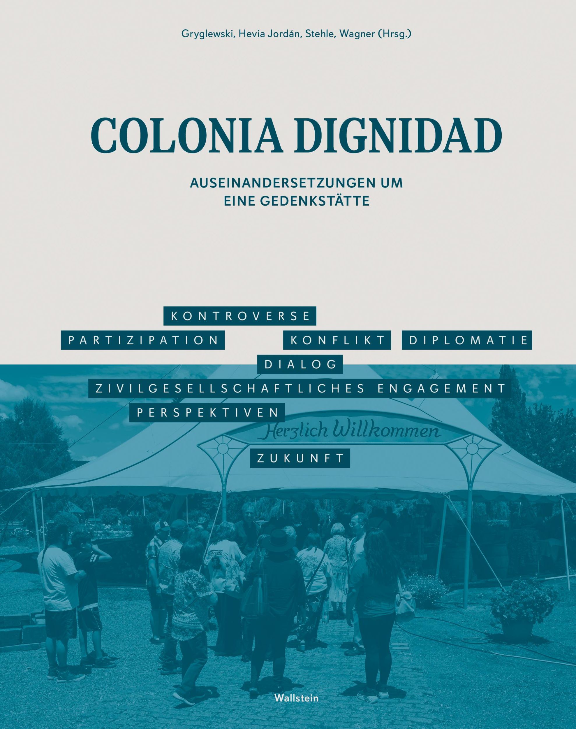 Cover: 9783835357280 | Colonia Dignidad | Auseinandersetzungen um eine Gedenkstätte | Buch