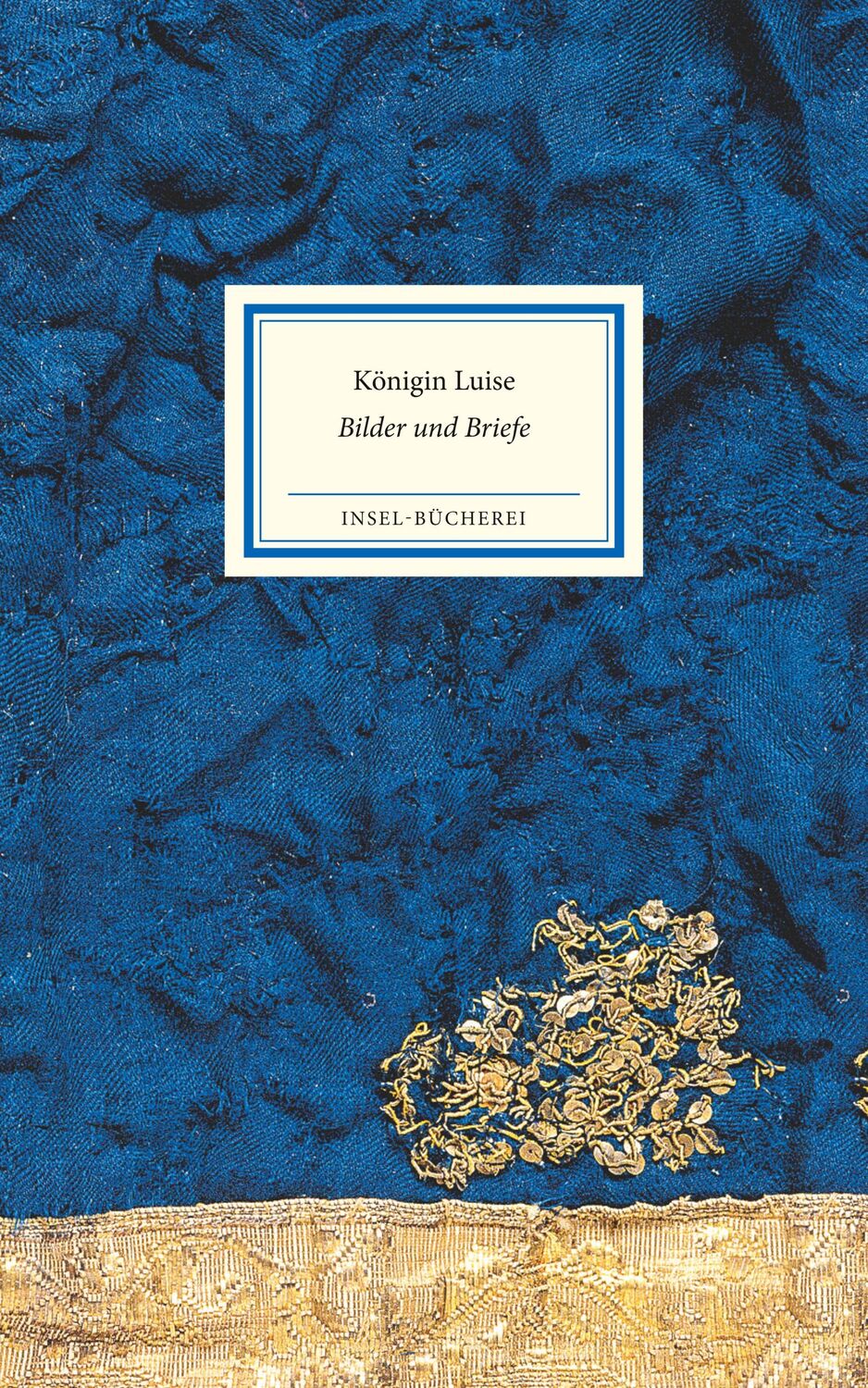 Cover: 9783458200192 | Königin Luise | Bilder und Briefe | Matthias Reiner | Buch | 120 S.