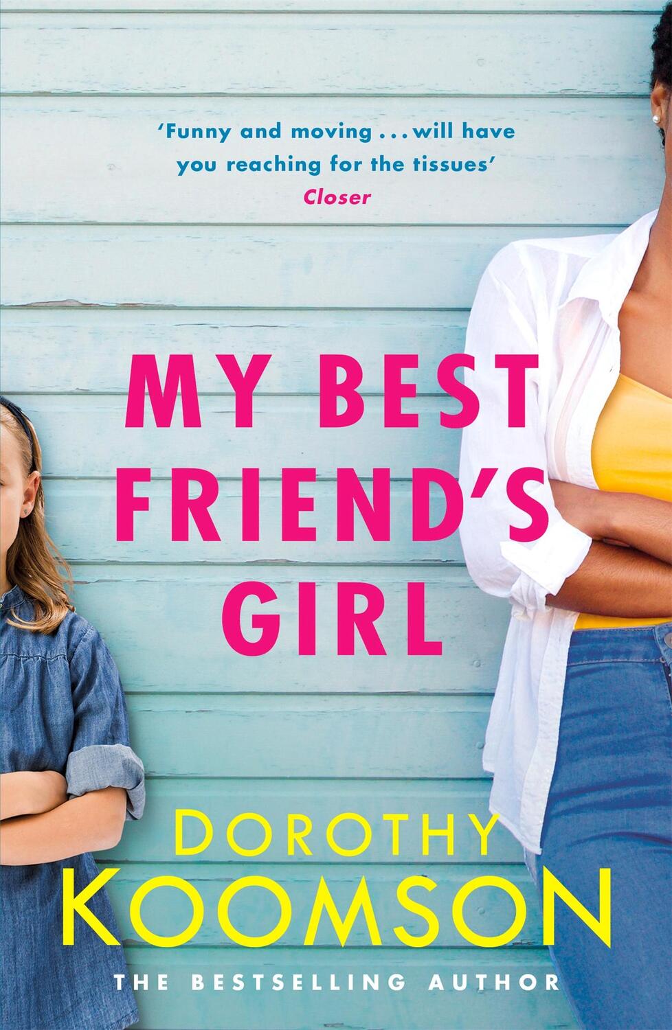 Cover: 9781472261625 | My Best Friend's Girl | Dorothy Koomson | Taschenbuch | Englisch