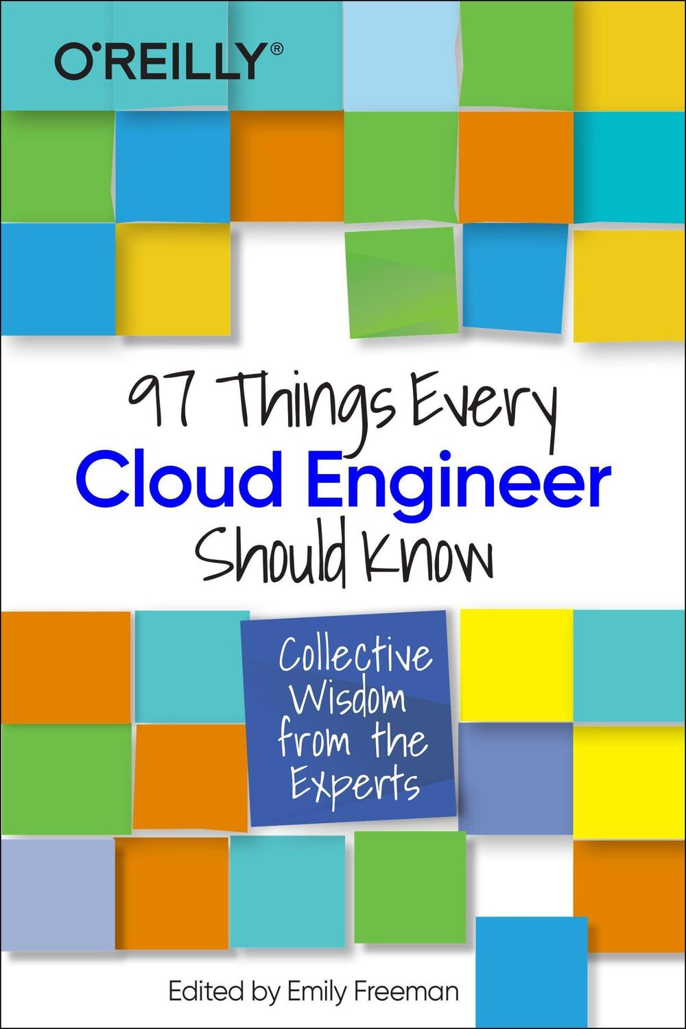 Cover: 9781492076735 | 97 Things Every Cloud Engineer Should Know | Emily Freeman (u. a.)