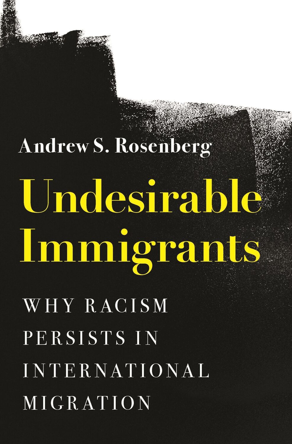 Cover: 9780691238746 | Undesirable Immigrants | Andrew S Rosenberg | Taschenbuch | Englisch