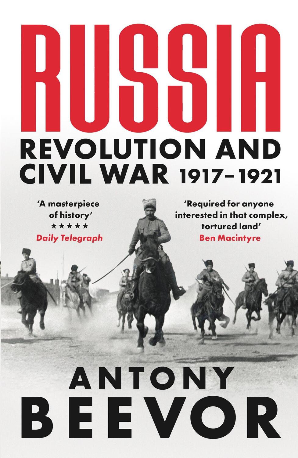 Cover: 9781474610162 | Russia | Revolution and Civil War 1917-1921 | Antony Beevor | Buch