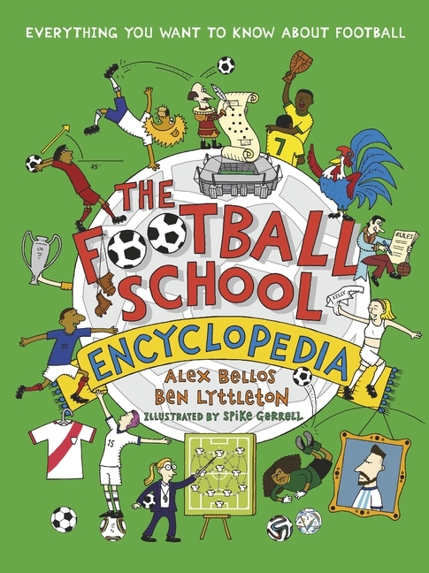 Cover: 9781529507584 | The Football School Encyclopedia | Alex Bellos (u. a.) | Buch