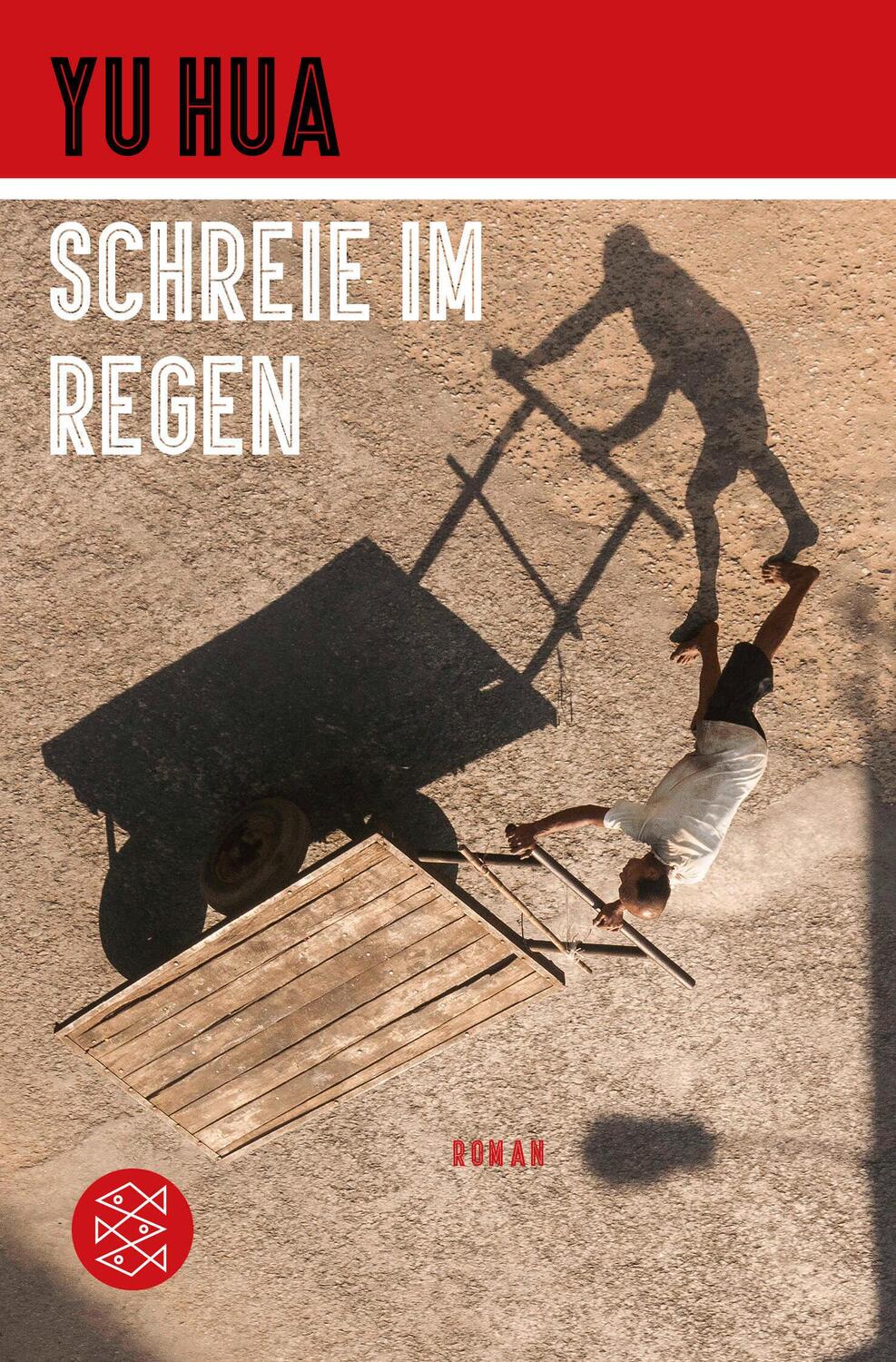 Cover: 9783596702794 | Schreie im Regen | Roman | Yu Hua | Taschenbuch | 336 S. | Deutsch