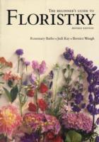 Cover: 9781741961881 | The Beginner's Guide to Floristry | Bernice Waugh (u. a.) | Buch