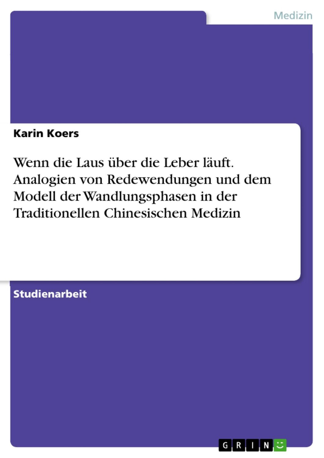 Cover: 9783668145092 | Wenn die Laus über die Leber läuft. Analogien von Redewendungen und...