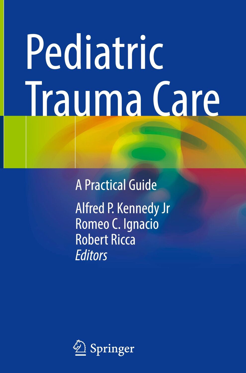 Cover: 9783031086663 | Pediatric Trauma Care | A Practical Guide | Jr (u. a.) | Buch | ix