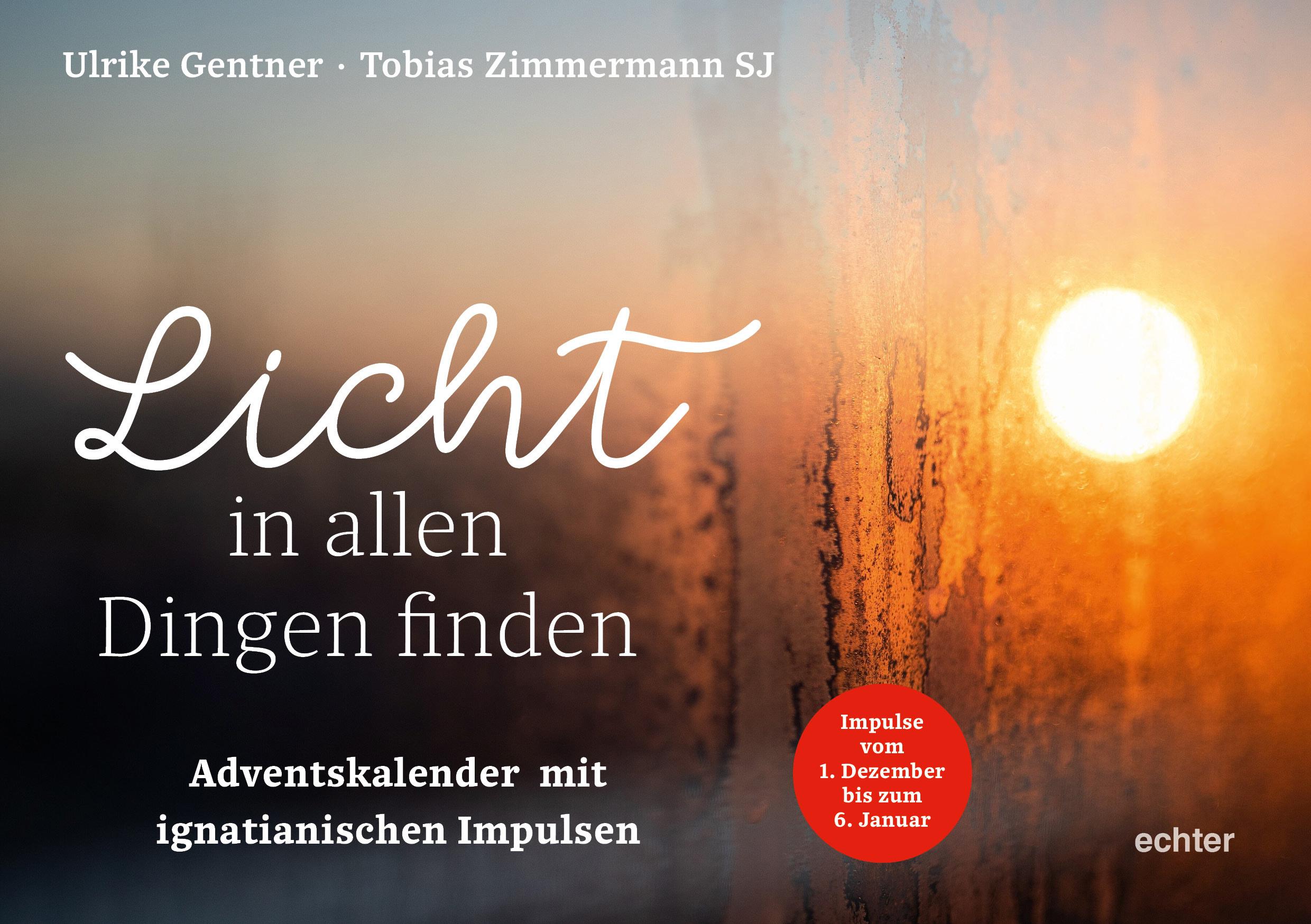 Cover: 9783429067182 | Licht in allen Dingen finden | Ulrike Gentner (u. a.) | Broschüre