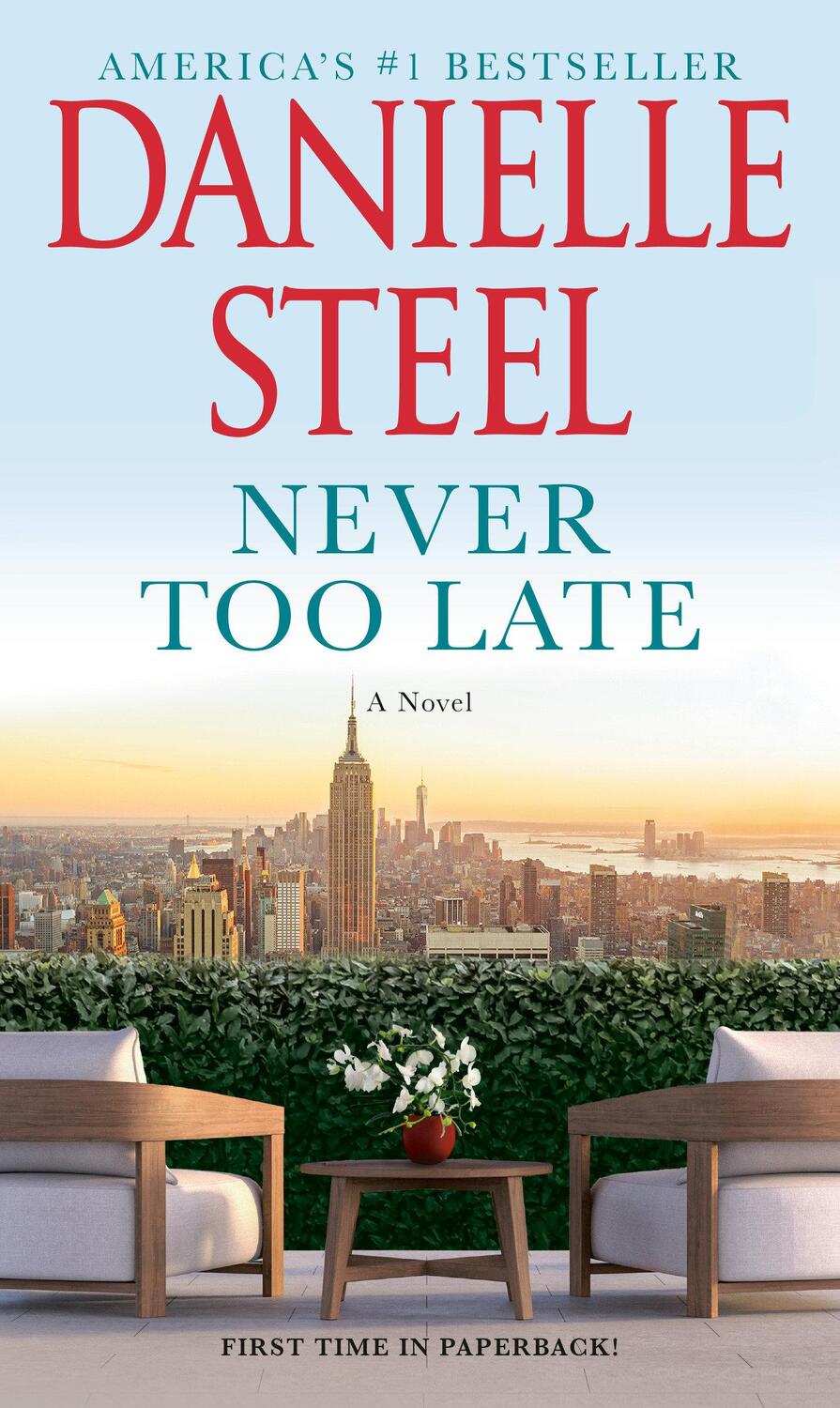 Cover: 9780593498422 | Never Too Late | Danielle Steel | Taschenbuch | Englisch | 2024