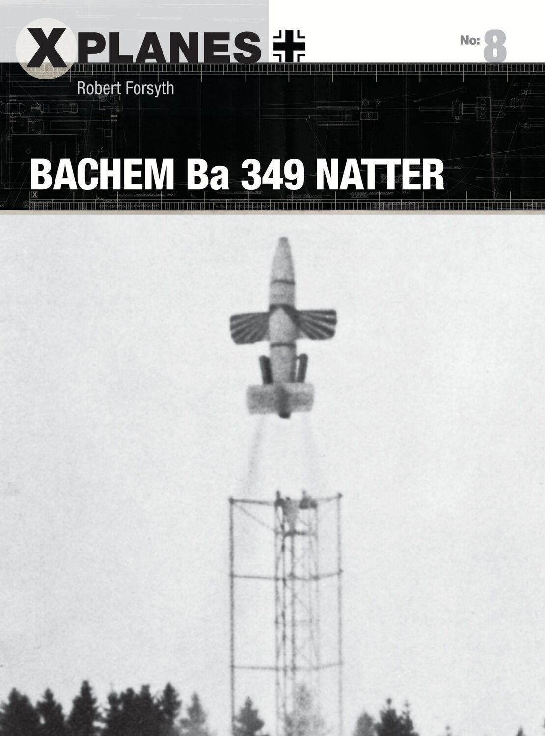 Cover: 9781472820099 | Bachem Ba 349 Natter | Robert Forsyth | Taschenbuch | Englisch | 2018