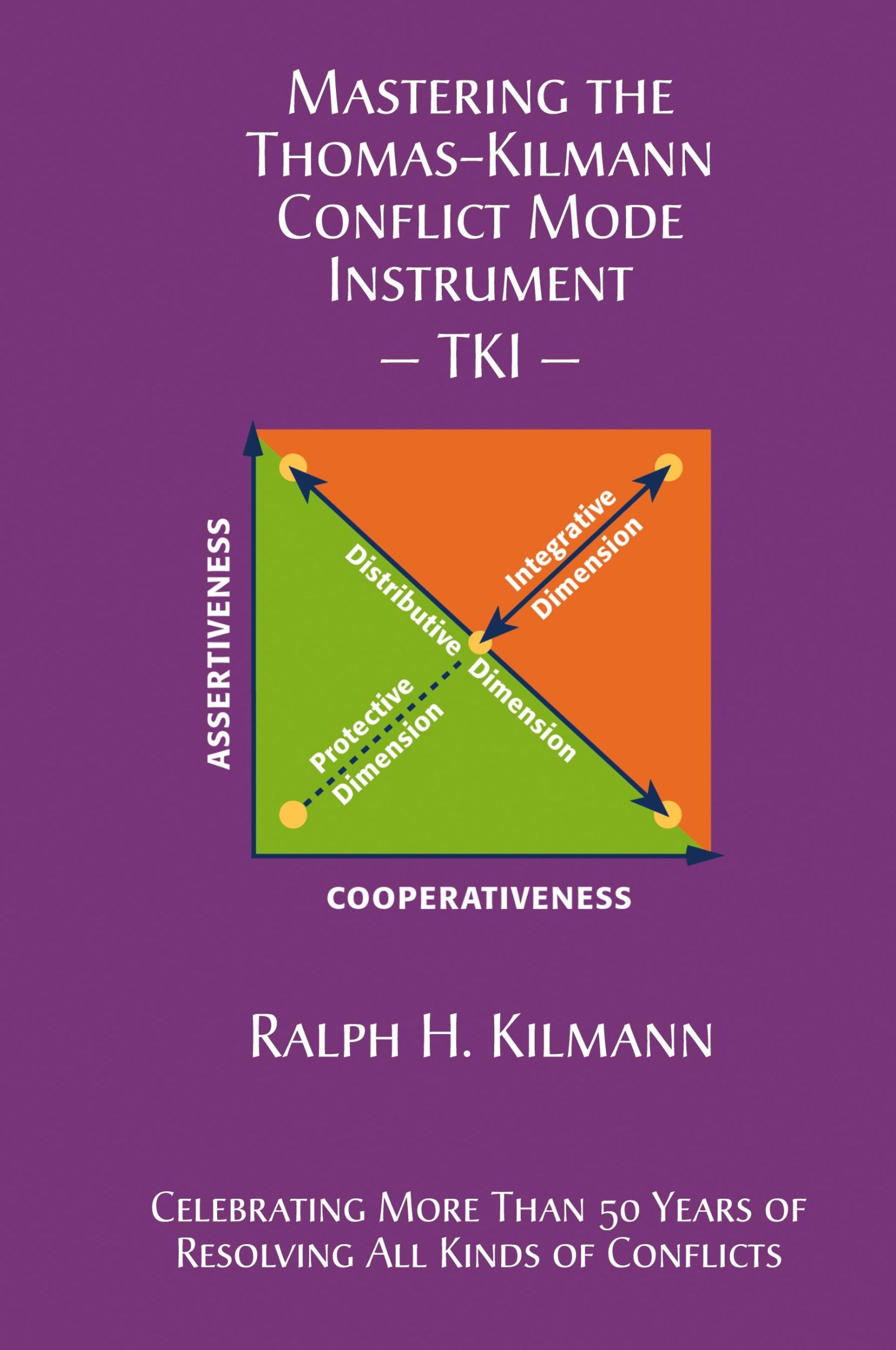 Cover: 9780989571357 | Mastering the Thomas-Kilmann Conflict Mode Instrument | Kilmann | Buch