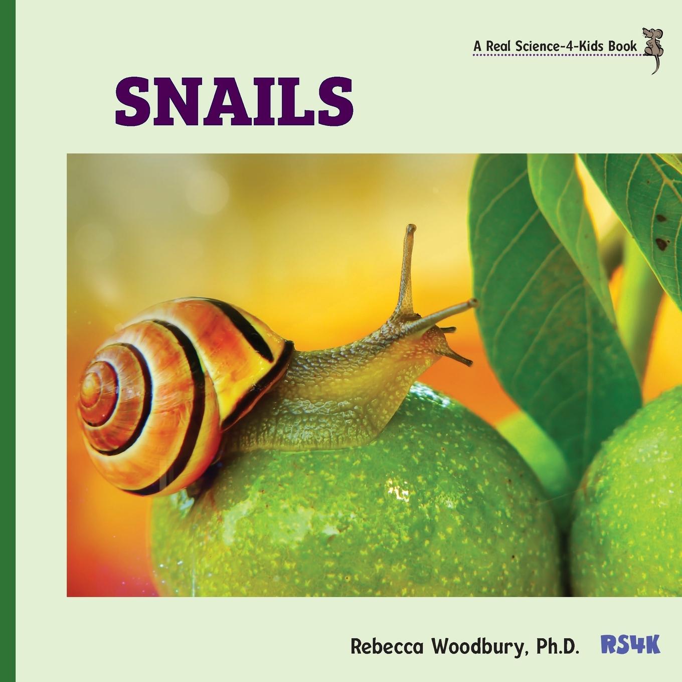 Cover: 9781950415618 | Snails | Rebecca Woodbury Ph. D. | Taschenbuch | Paperback | Englisch