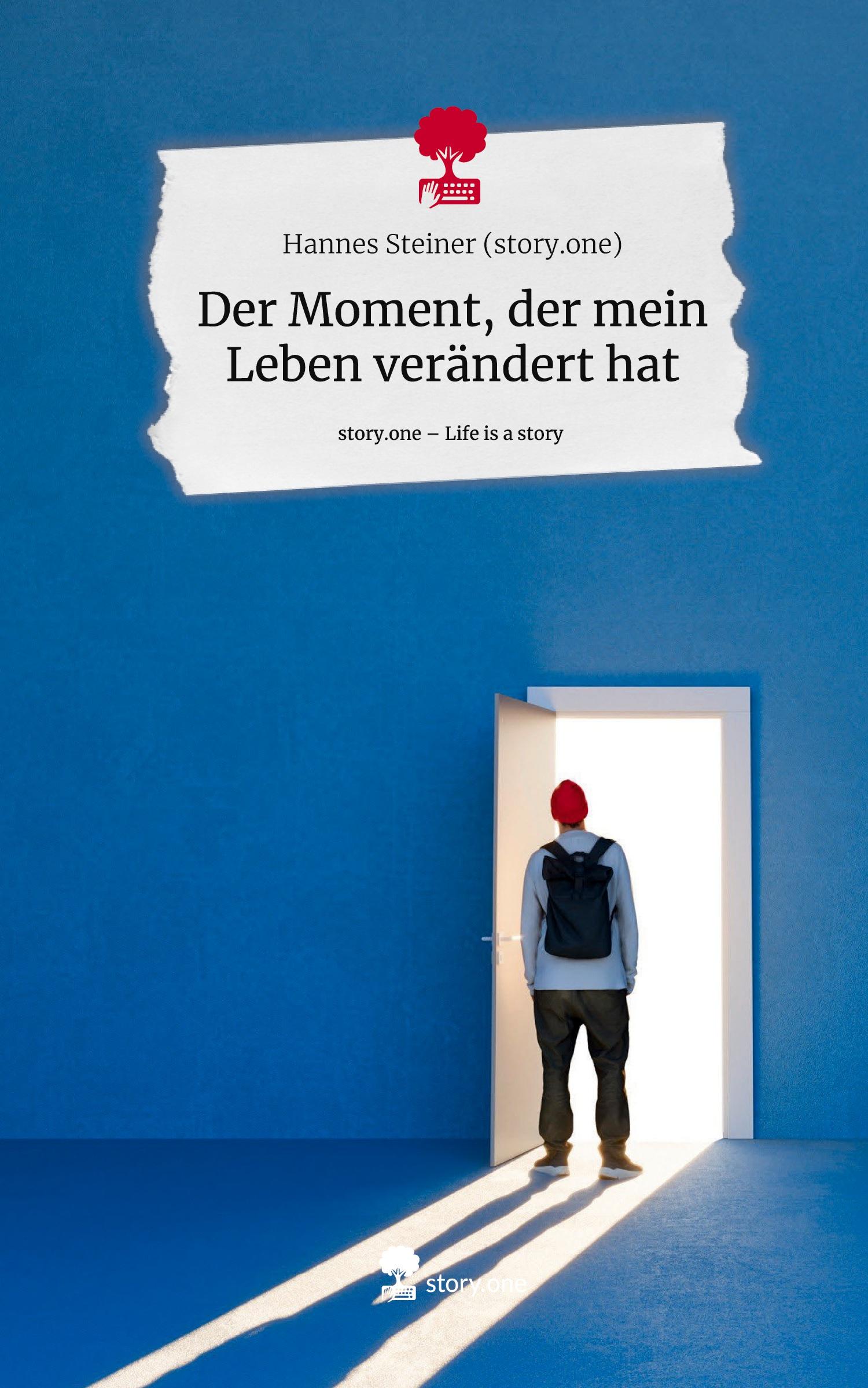 Cover: 9783711570499 | Der Moment, der mein Leben verändert hat. Life is a Story - story.one