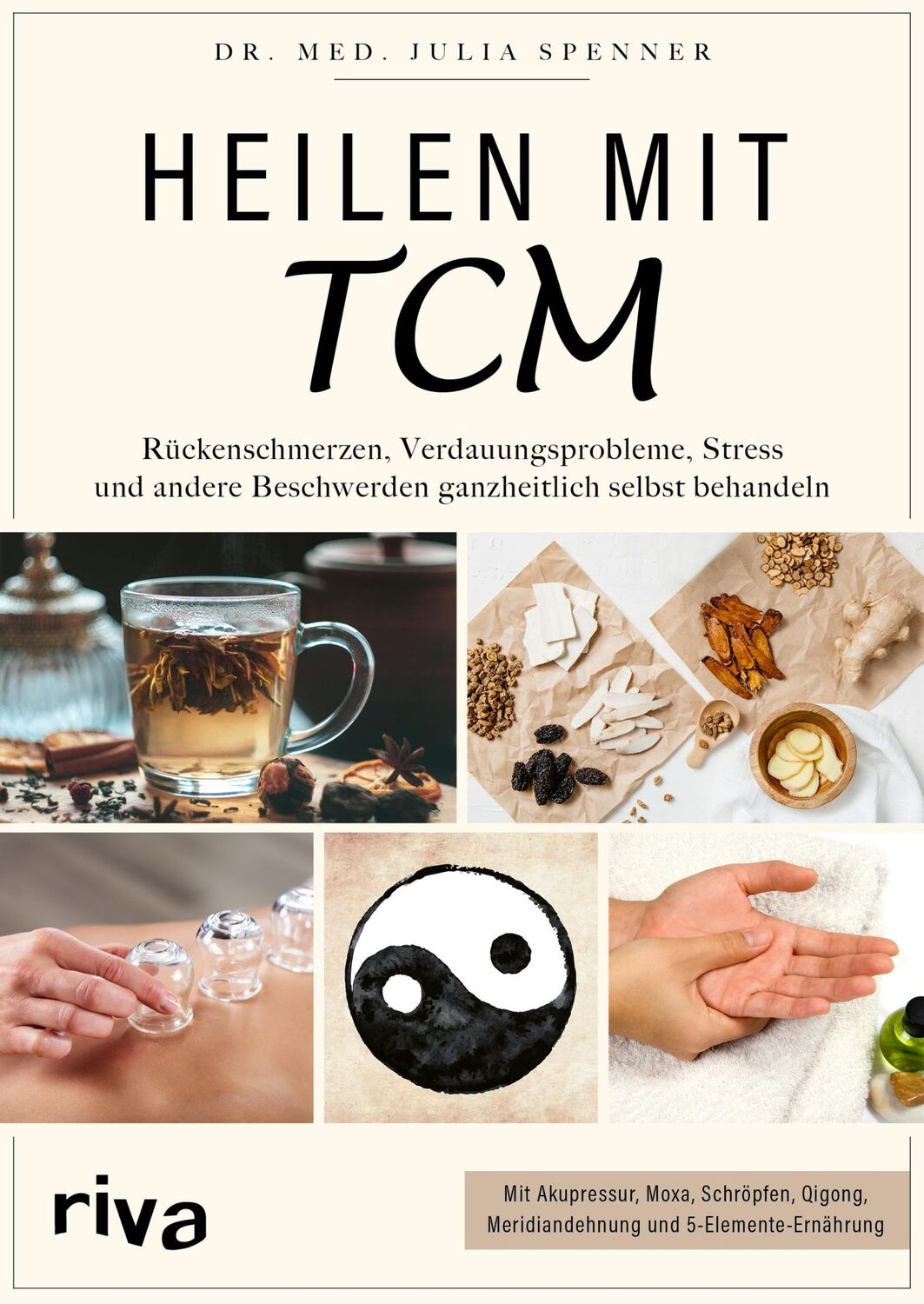 Cover: 9783742315656 | Heilen mit TCM | Julia Spenner | Taschenbuch | 4-farbig | 206 S.