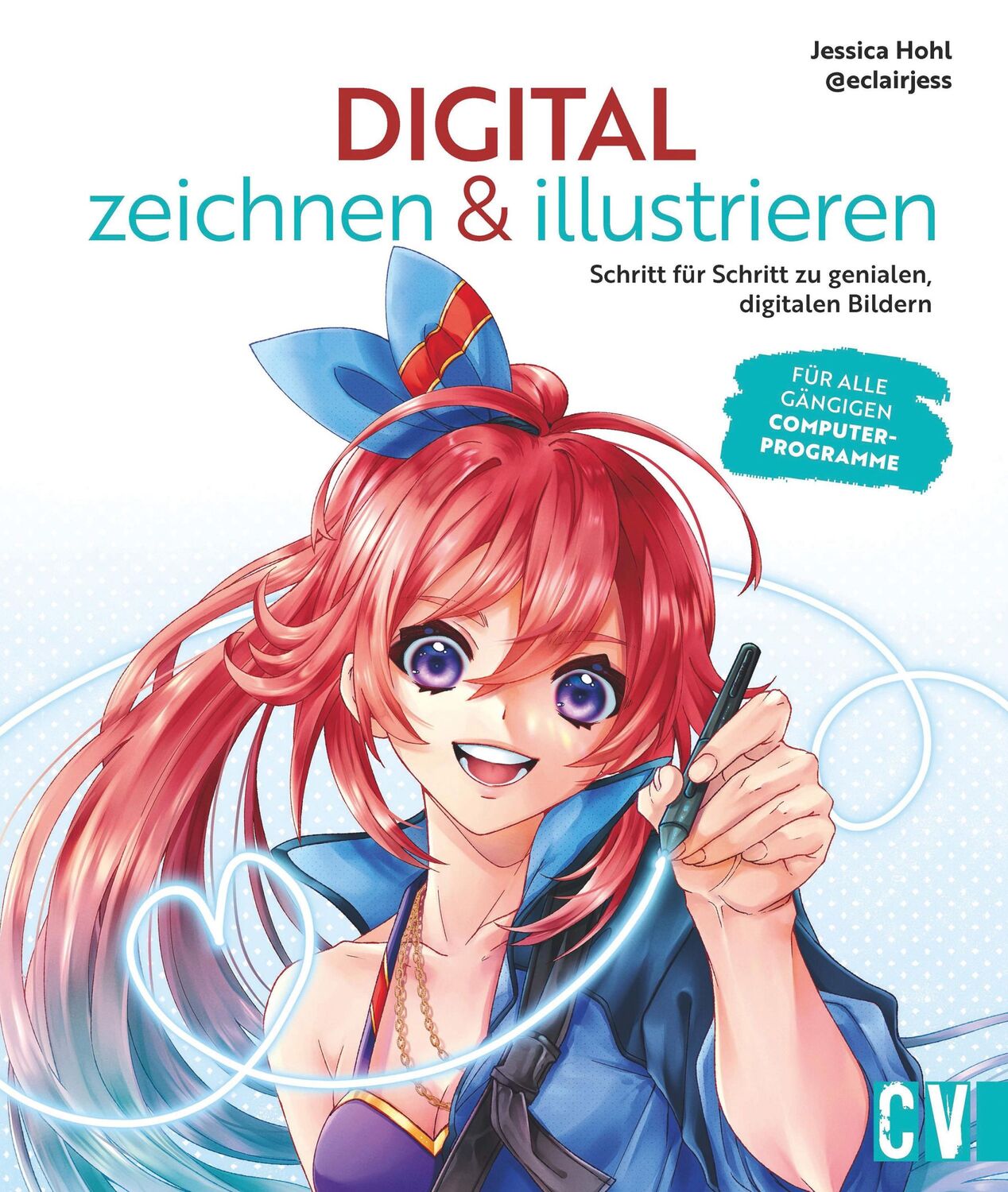 Cover: 9783862304622 | Digital zeichnen &amp; illustrieren | Jessica Hohl | Buch | 124 S. | 2023