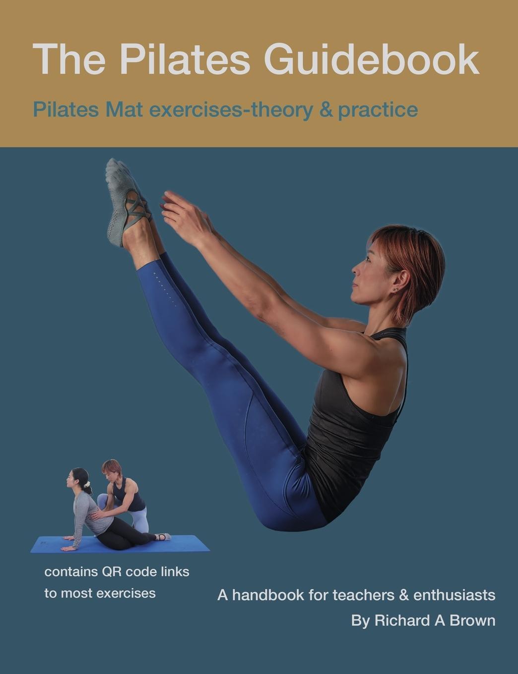 Cover: 9780995508729 | The Pilates Guidebook | Pilates Mat Exercises - Theory &amp; Practice