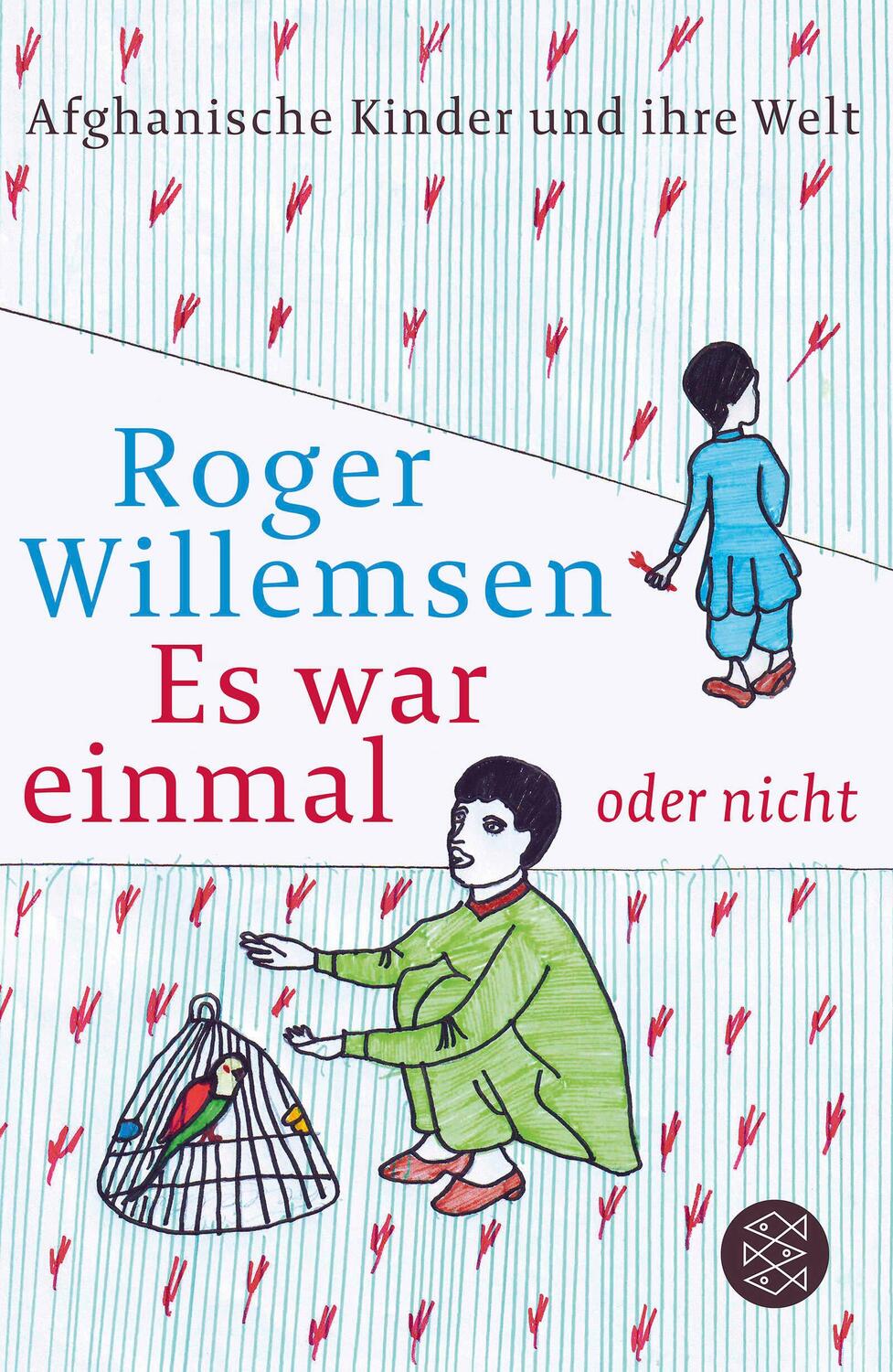 Cover: 9783596198092 | Es war einmal oder nicht | Afghanische Kinder und ihre Welt | Buch