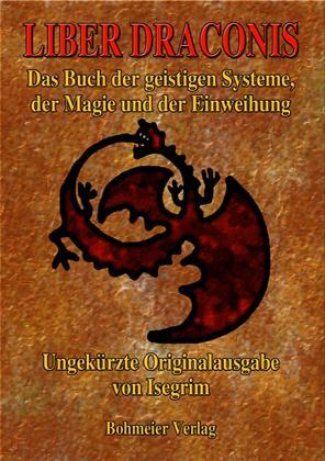 Cover: 9783890946139 | Liber Draconis | Isegrim | Taschenbuch | 200 S. | Deutsch | 2009