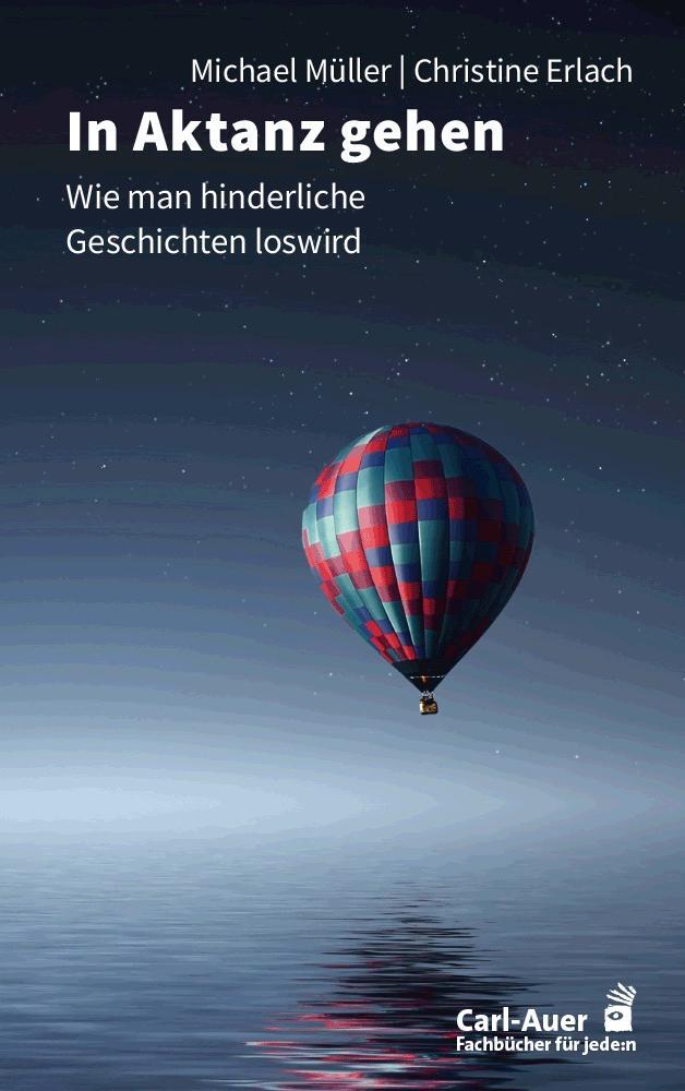 Cover: 9783849705510 | In Aktanz gehen | Wie man hinderliche Geschichten loswird | Buch