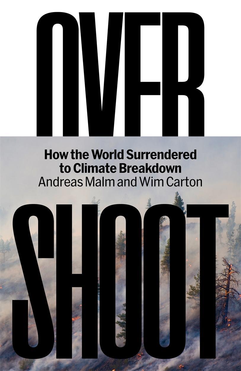 Cover: 9781804293980 | Overshoot | How the World Surrendered to Climate Breakdown | Buch