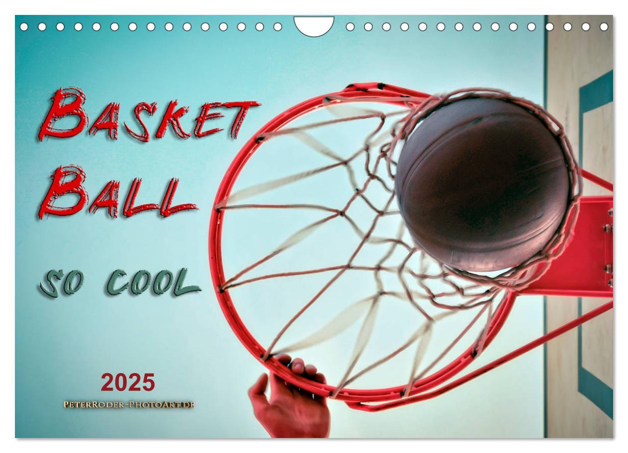 Cover: 9783435381975 | Basketball - so cool (Wandkalender 2025 DIN A4 quer), CALVENDO...