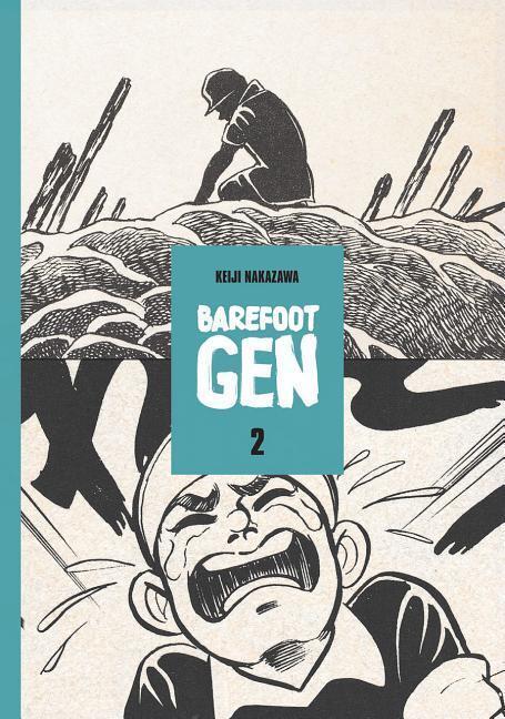 Cover: 9780867196191 | Barefoot Gen Volume 2 | The Day After | Keiji Nakazawa | Taschenbuch