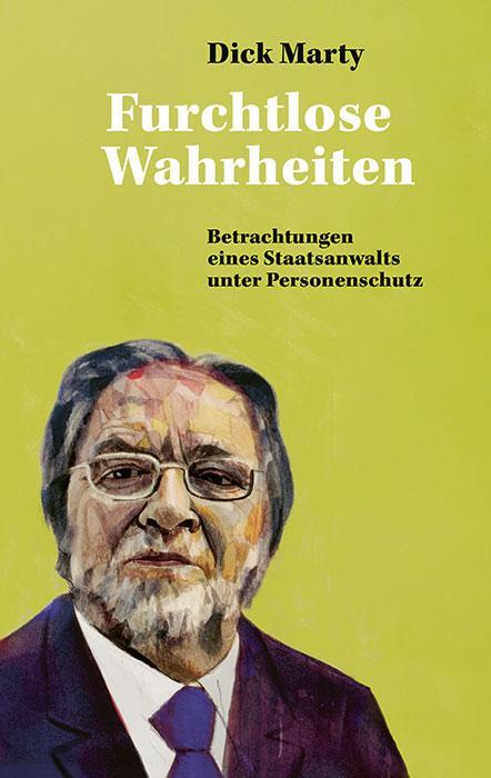 Cover: 9783039730490 | Furchtlose Wahrheiten | Dick Marty | Taschenbuch | 208 S. | Deutsch