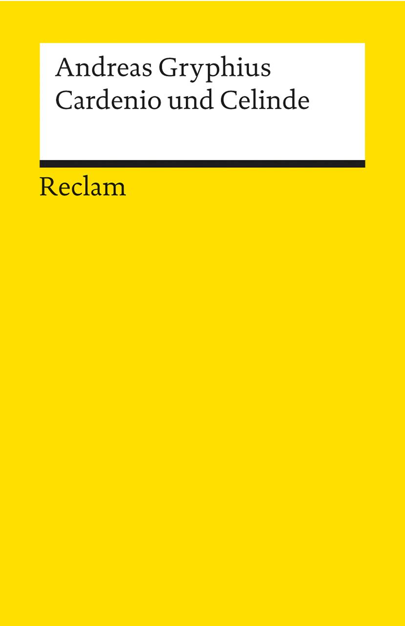 Cover: 9783150085325 | Cardenio und Celinde. Oder Unglücklich Verliebete | Andreas Gryphius