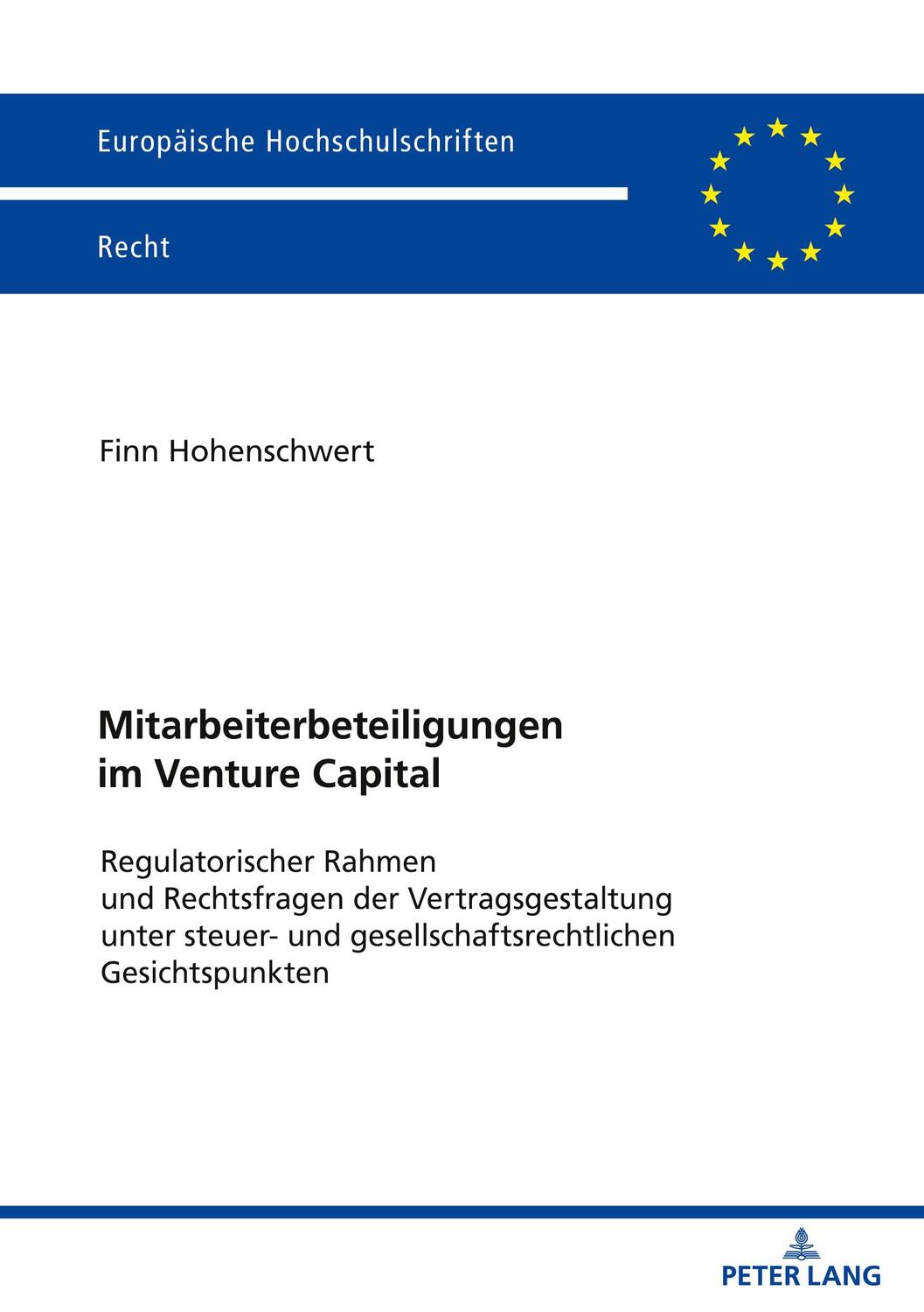 Cover: 9783631905845 | Mitarbeiterbeteiligungen im Venture Capital | Finn Hohenschwert | Buch