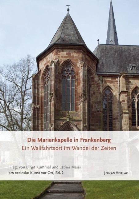 Cover: 9783894455149 | Die Marienkapelle in Frankenberg | Birigt Kümmel | Taschenbuch | 96 S.