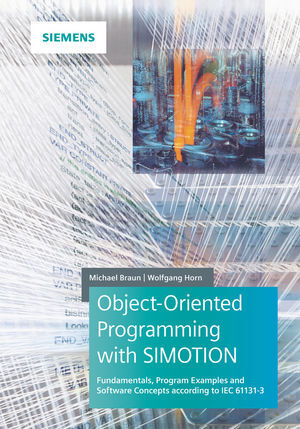 Cover: 9783895784569 | Object-Oriented Programming with SIMOTION | Michael Braun (u. a.)