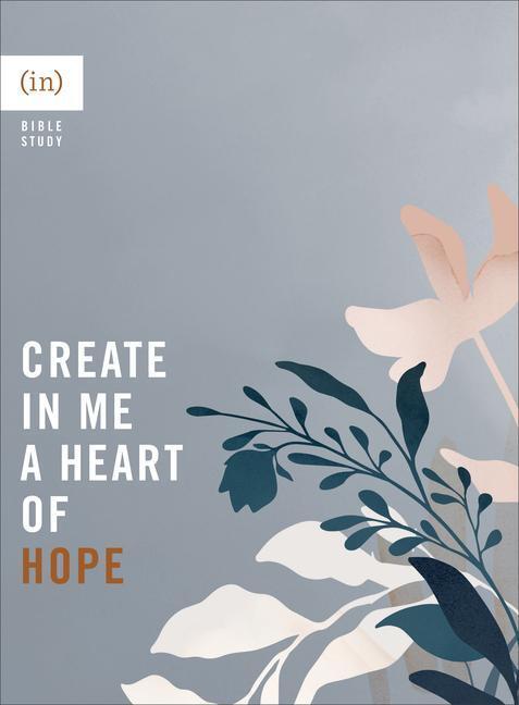 Cover: 9780800738112 | Create in Me a Heart of Hope | Courage | Taschenbuch | Englisch | 2022