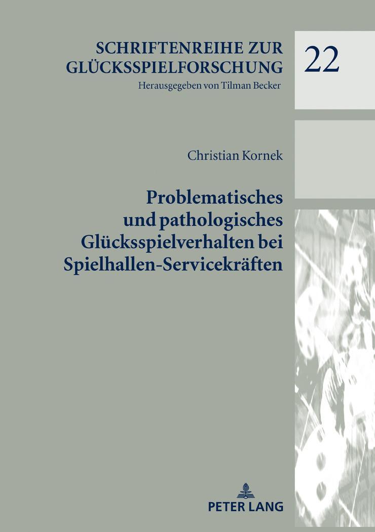 Cover: 9783631818329 | Problematisches und pathologisches Glücksspielverhalten bei...