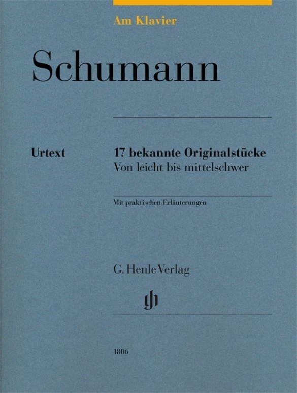 Cover: 9790201818061 | Robert Schumann - Am Klavier - 17 bekannte Originalstücke | Buch