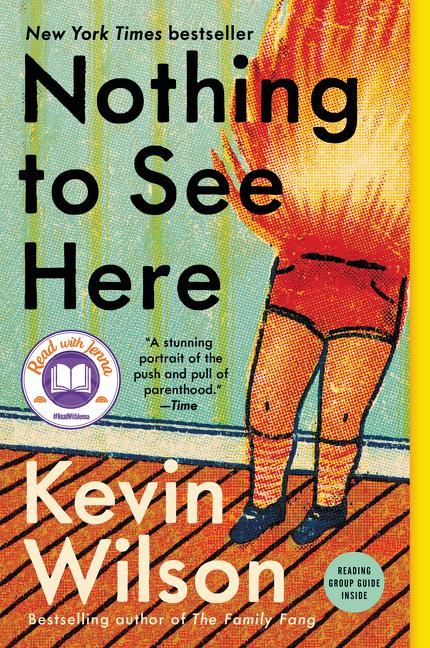 Cover: 9780062913494 | Nothing to See Here | Kevin Wilson | Taschenbuch | Trade PB | 284 S.