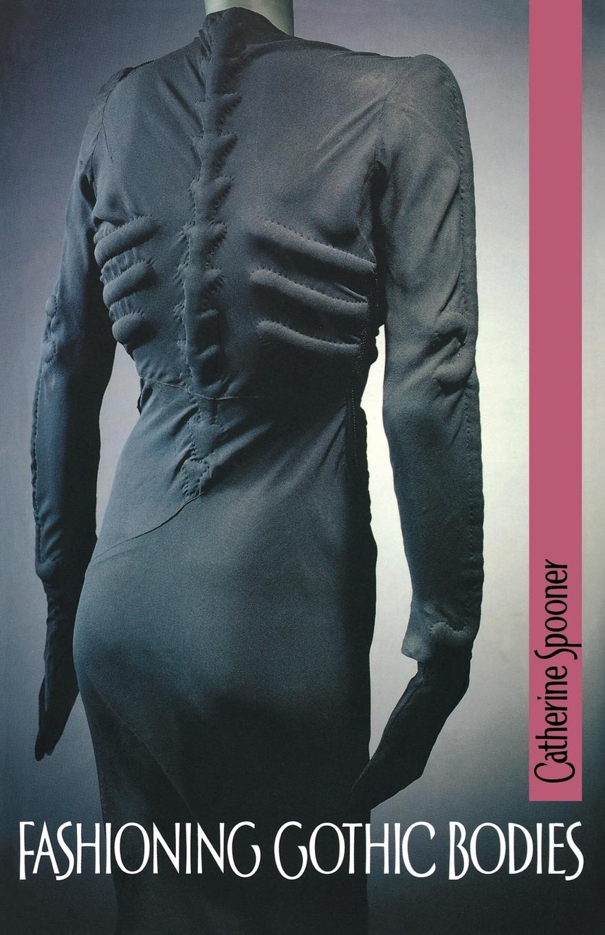 Cover: 9780719064012 | Fashioning Gothic bodies | Catherine Spooner | Taschenbuch | Englisch