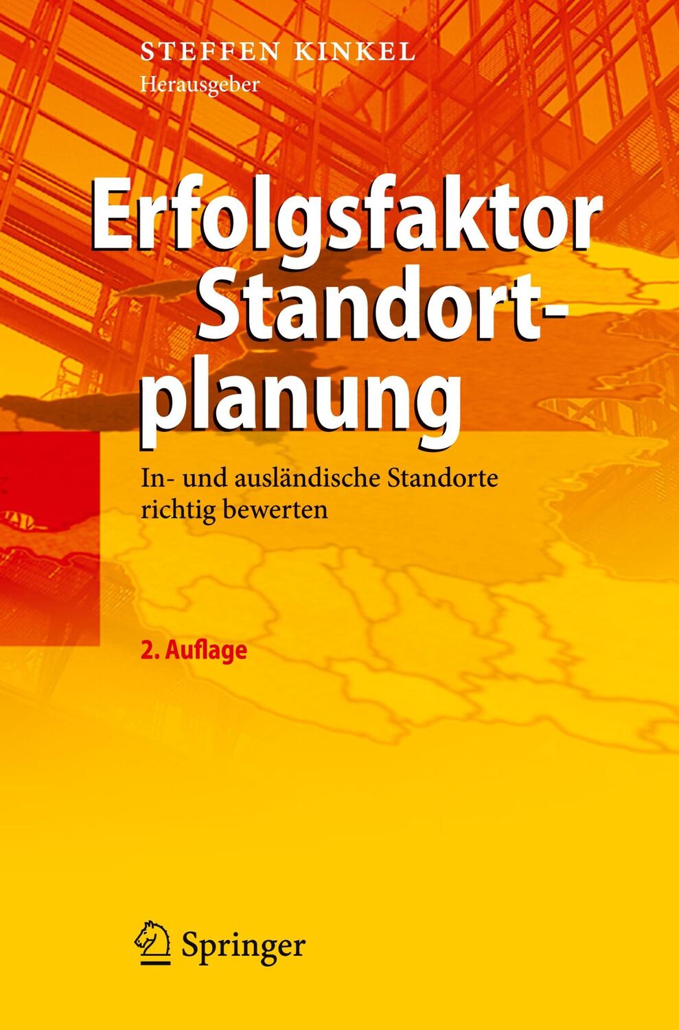 Cover: 9783540884705 | Erfolgsfaktor Standortplanung | Steffen Kinkel | Buch | xxiv | Deutsch