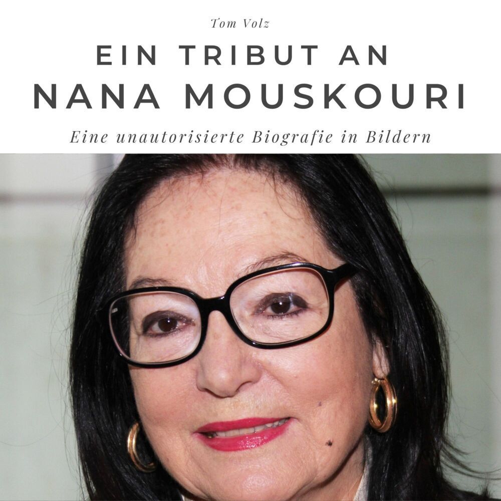 Cover: 9783750519329 | Ein Tribut an Nana Mouskouri | Tom Volz | Taschenbuch | 80 S. | 2022