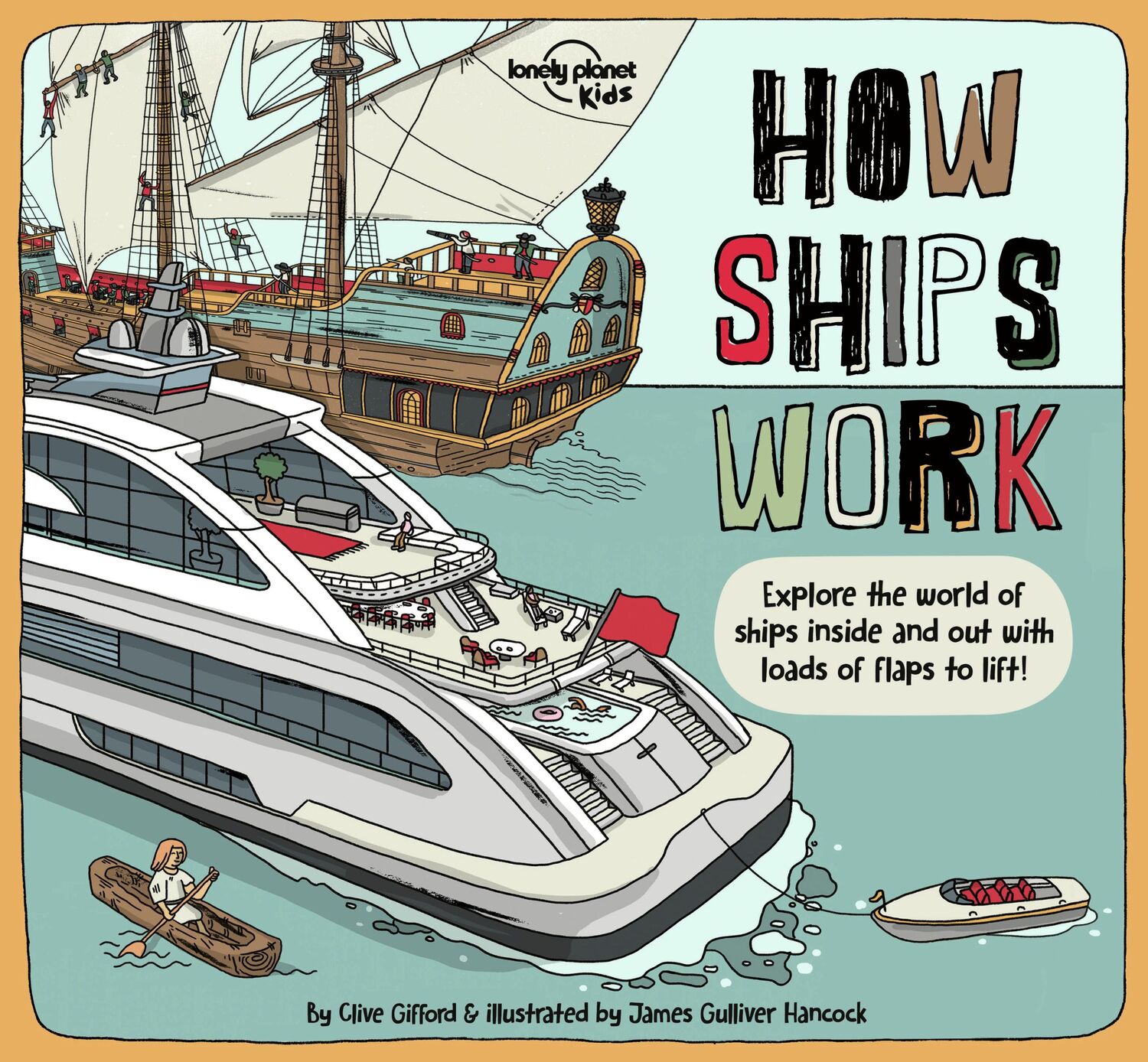 Cover: 9781838690588 | Lonely Planet Kids How Ships Work | Clive Gifford (u. a.) | Buch